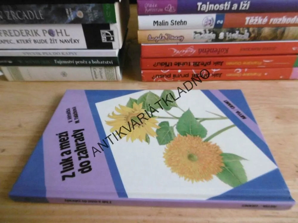 Z LUK A MEZÍ DO ZAHRADY, V. VĚTVIČKA - AUTOGRAM, M. TULÁČKOVÁ, **an