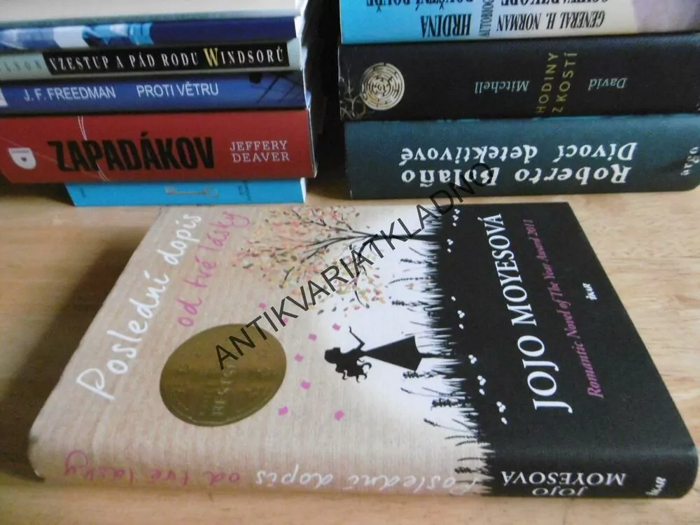 POSLEDNÍ DOPIS OD TVÉ LÁSKY, JOJO MOYESOVÁ, EDICE SVĚTOVÝ BESTSELLER, **an