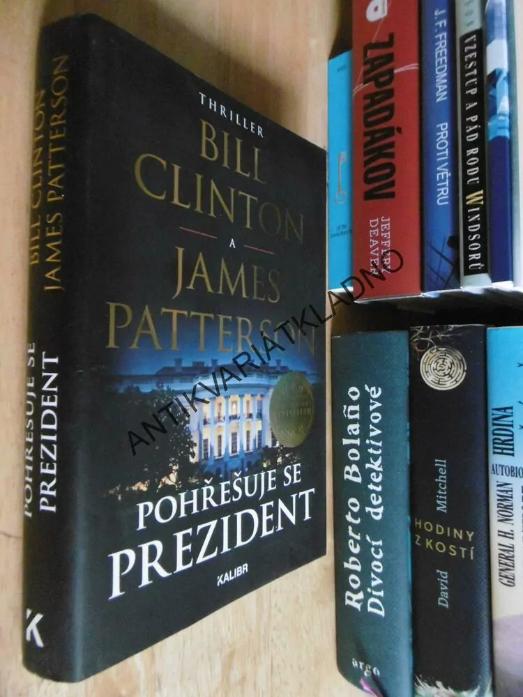 POHŘEŠUJE SE PREZIDENT, BILL CLINTON, JAMES PATTERSON, **an