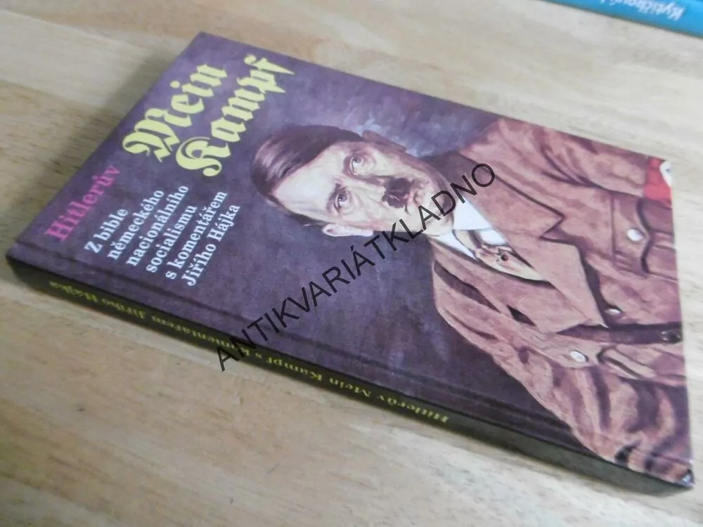 HITLERŮV MEIN KAMPF S KOMENTÁŘEM JIŘÍHO HÁJKA, **an