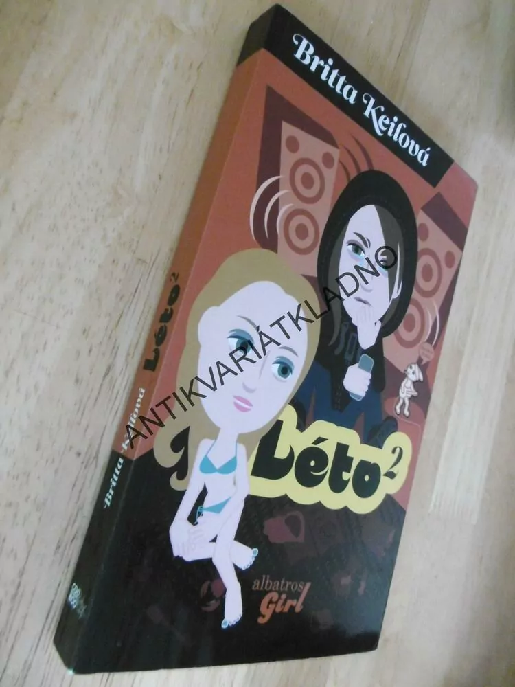 LÉTO NADRUHOU, BRITTA KEILOVÁ, **an