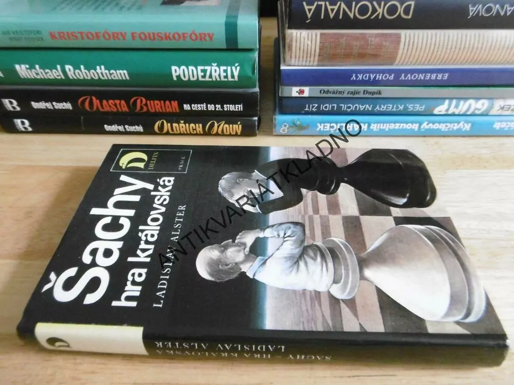 ŠACHY HRA KRÁLOVSKÁ, LADISLAV ALSTER, **an