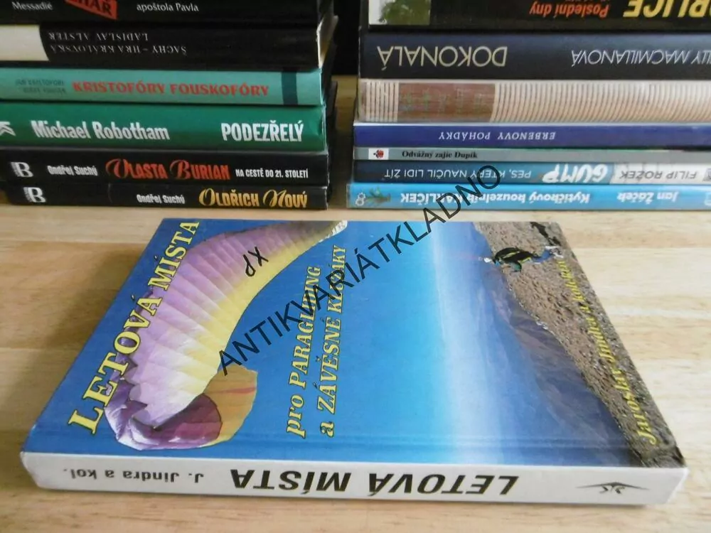 LETOVÁ MÍSTA PRO PARAGLIDING A ZÁVĚSNÉ KLUZÁKY, JAROSLAV JINDRA A KOLEKTIV, **an