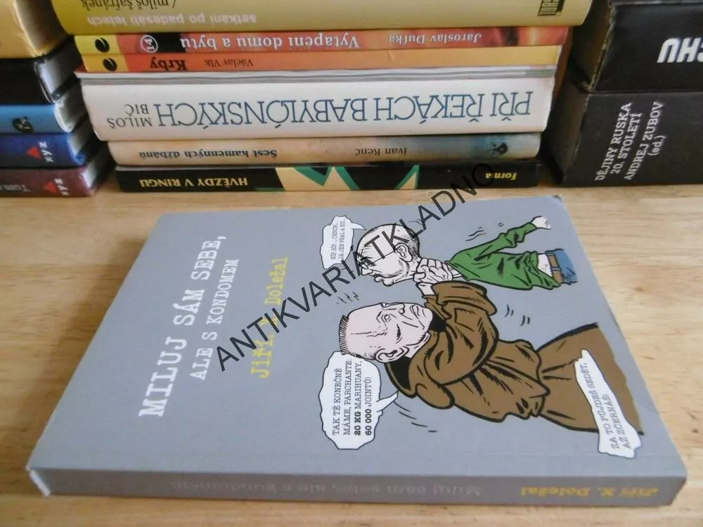 MILUJ SÁM SEBE, ALE S KONDOMEM, JIŘÍ X. DOLEŽAL, **an