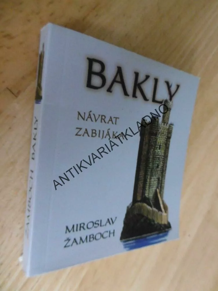 BAKLY, NÁVRAT ZABIJÁKA, MIROSLAV ŽAMBOCH