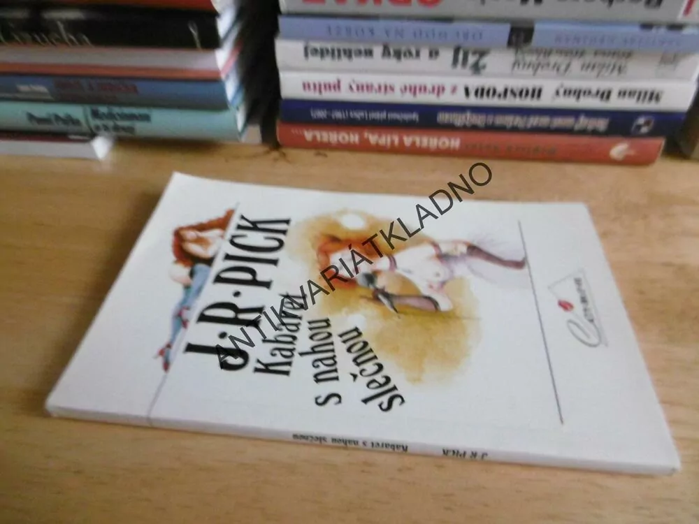 KABARET S NAHOU SLEČNOU, J. R. PICK, **an
