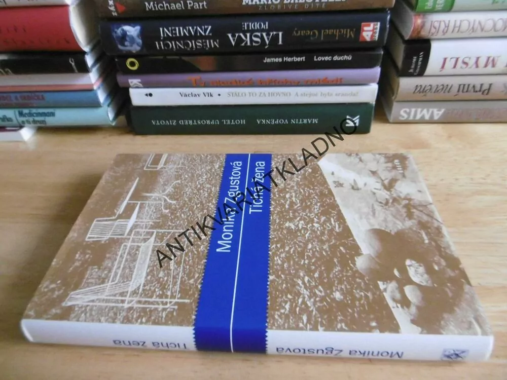 TICHÁ ŽENA, MONIKA ZGUSTOVÁ, **an