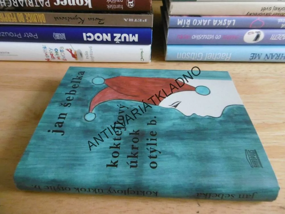 KOKTEJLOVÝ ÚKROK OTÝLIE B., JAN ŠEBELKA, **an