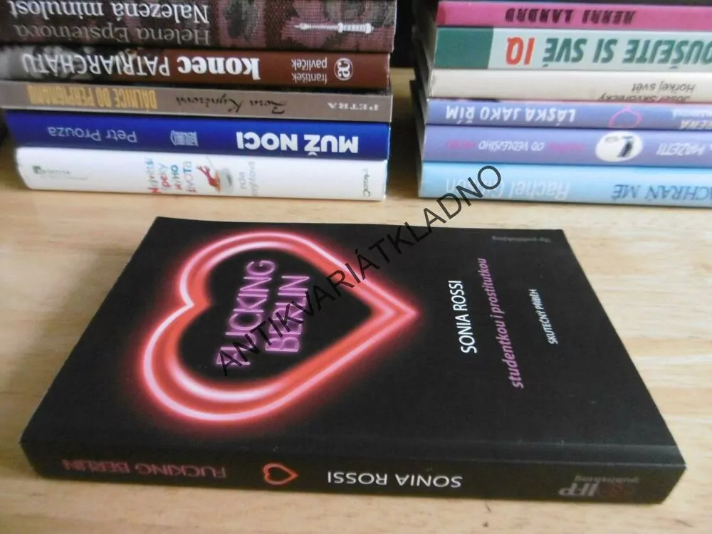 FUCKING BERLIN, STUDENTKOU I PROSTITUTKOU, SONIA ROSSI, **an