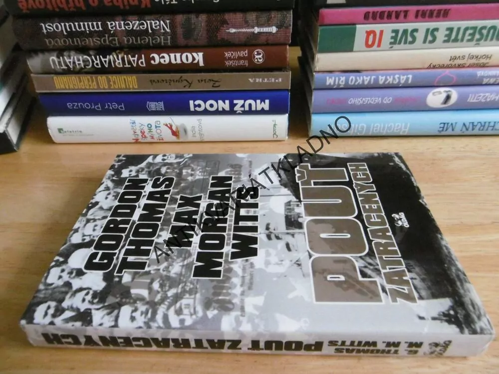 POUŤ ZATRACENÝCH, GORDON THOMAS, MAX MORGAN WITTS, **an