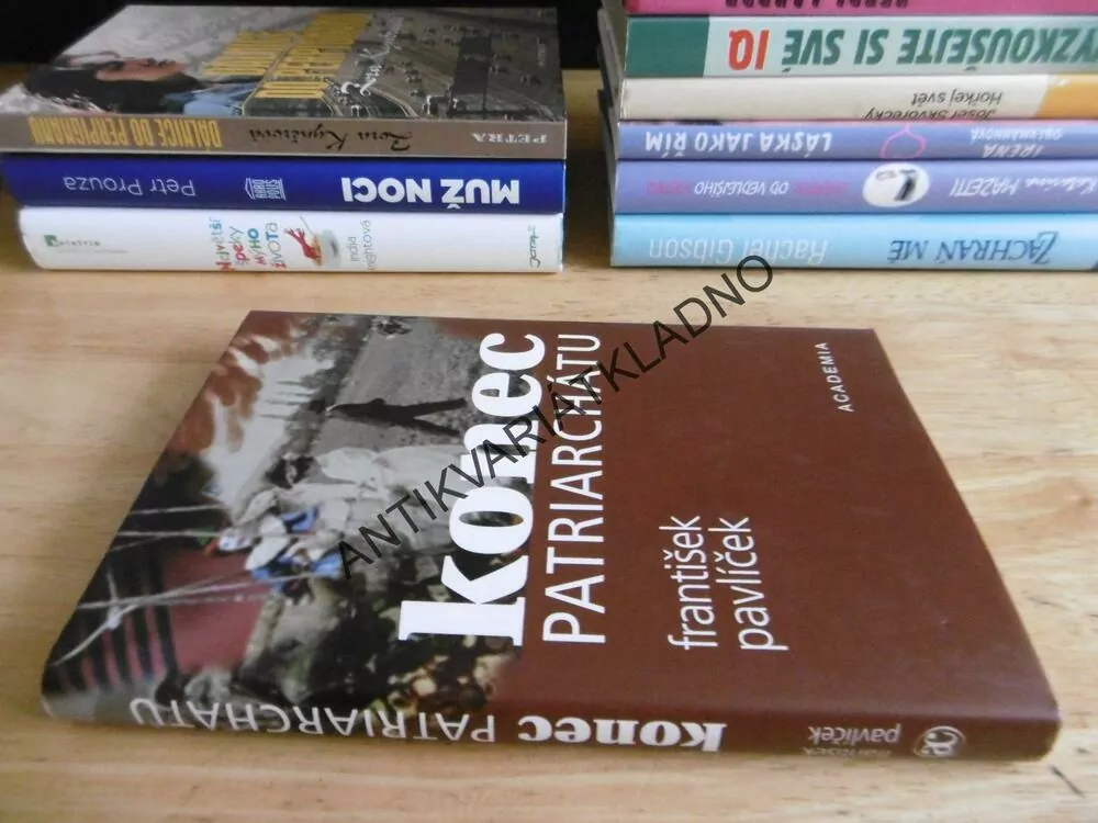 KONEC PATRIARCHÁTU, FRANTIŠEK PAVLÍČEK, **an