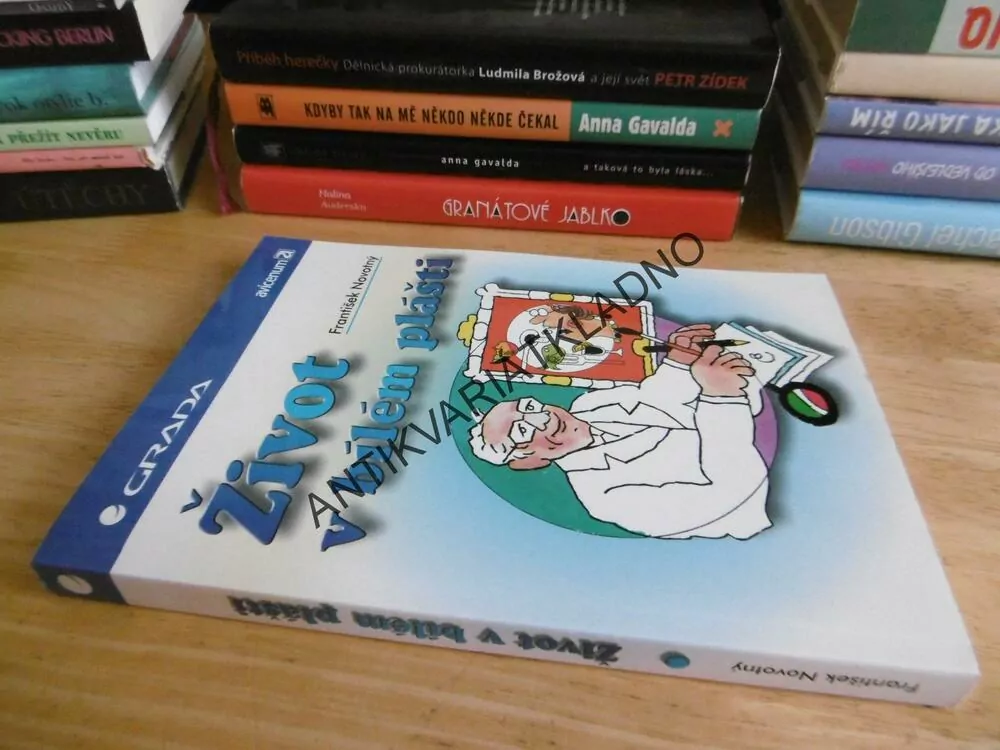 ŽIVOT V BÍLÉM PLÁŠTI, FRANTIŠEK NOVOTNÝ, BOHUMIL CEPLECHA, **an