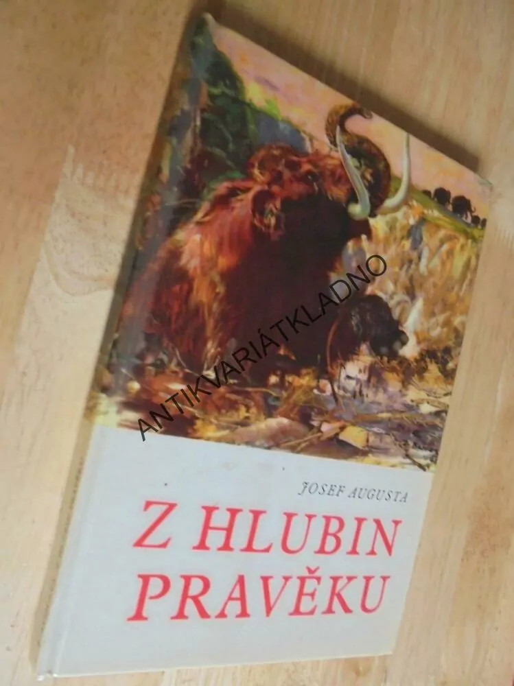 Z HLUBIN PRAVĚKU, JOSEF AUGUSTA, BURIAN,1971, **an