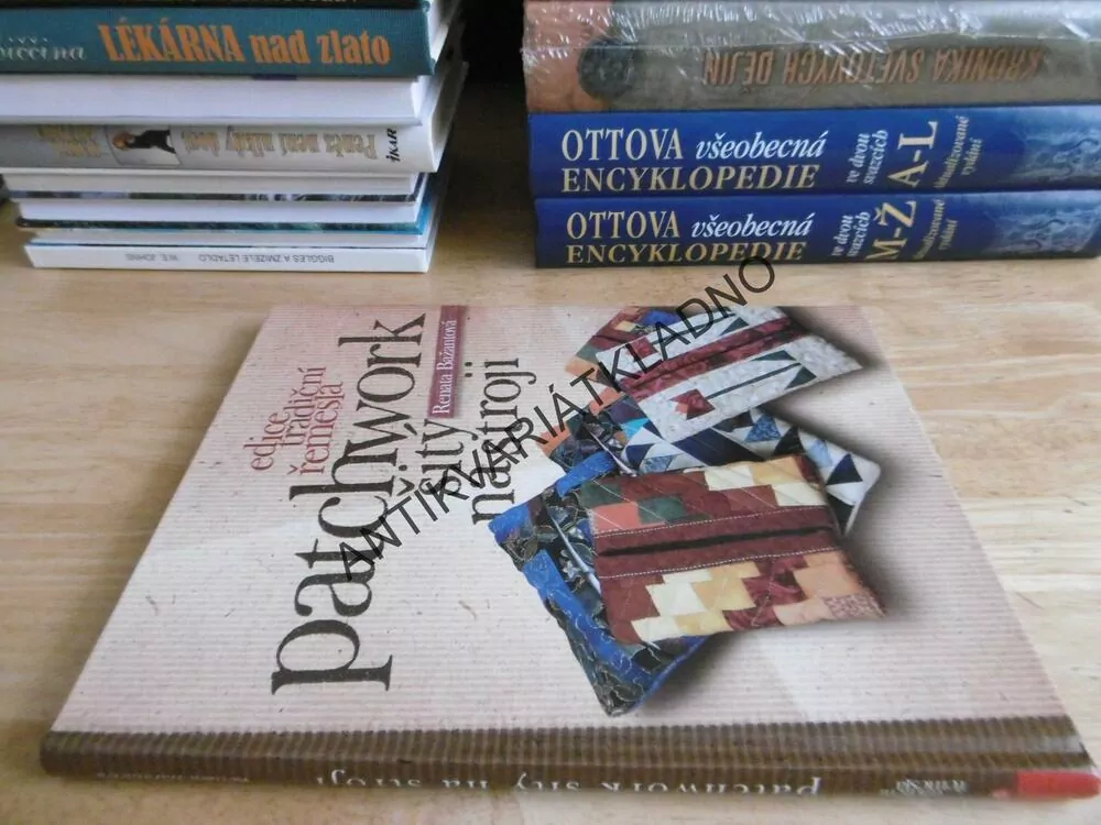 PATCHWORK ŠITÝ NA STROJI, RENATA BAŽANTOVÁ, **an