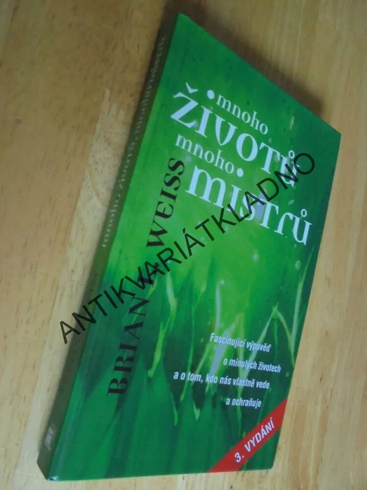 MNOHO ŽIVOTŮ, MNOHO MISTRŮ, BRIAN L.WEISS, **an