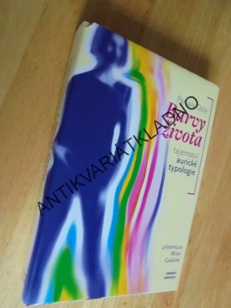 BARVY ŽIVOTA, PAMALA OSLIE, AURICKÁ TYPOLOGIE, **an