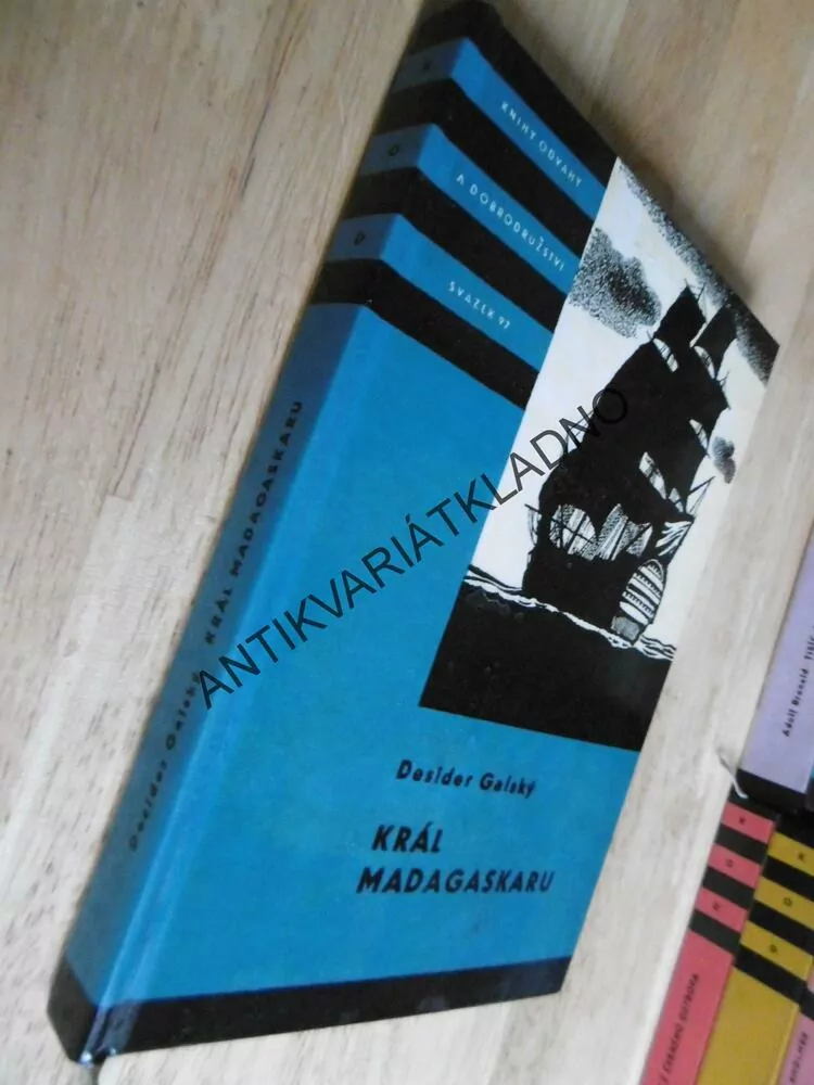 KOD 97 - KRÁL MADAGASKARU, DESIDER GALSKÝ, **an