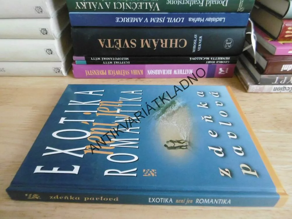 EXOTIKA NENÍ JEN ROMANTIKA, ZDEŇKA PAVLOVÁ, **an