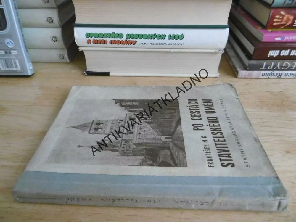 PO CESTÁCH STAVITELSKÉHO UMĚNÍ, FRANTIŠEK MÍK, ARCHITEKTURA,