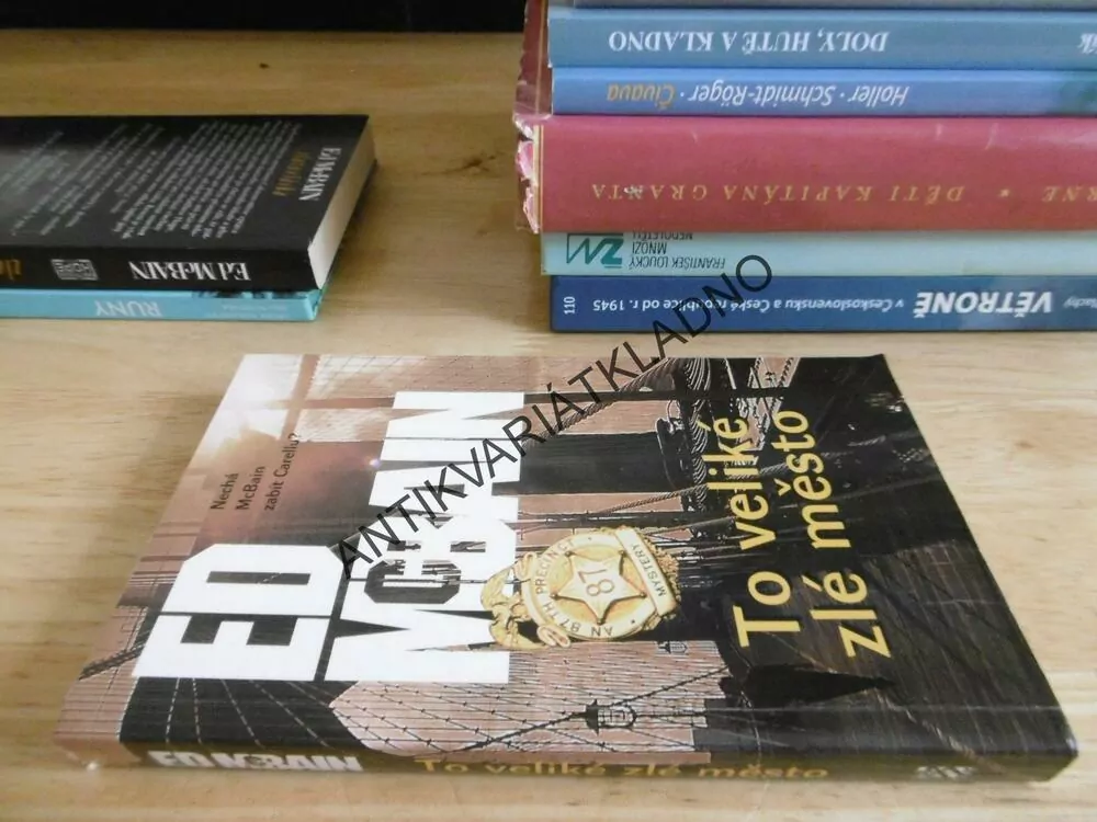 TO VELIKÉ ZLÉ MĚSTO, ED MCBAIN, **an