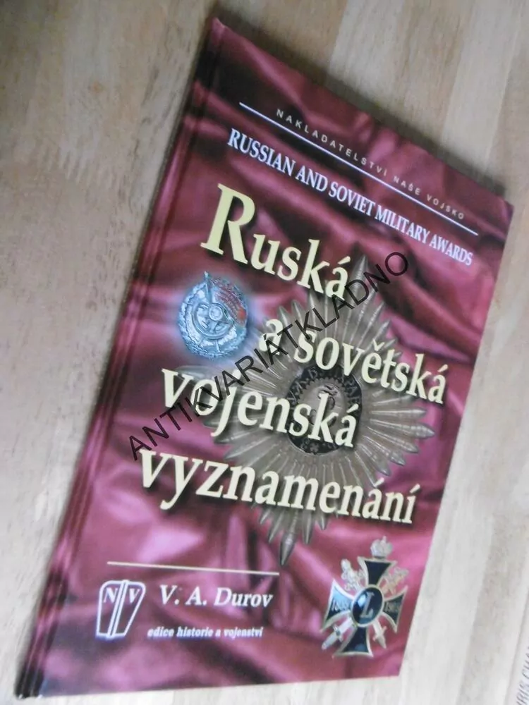 RUSKÁ A SOVĚTSKÁ VOJENSKÁ VYZNAMENÁNÍ, DUROV, ČESKO ANGLICKY, **an