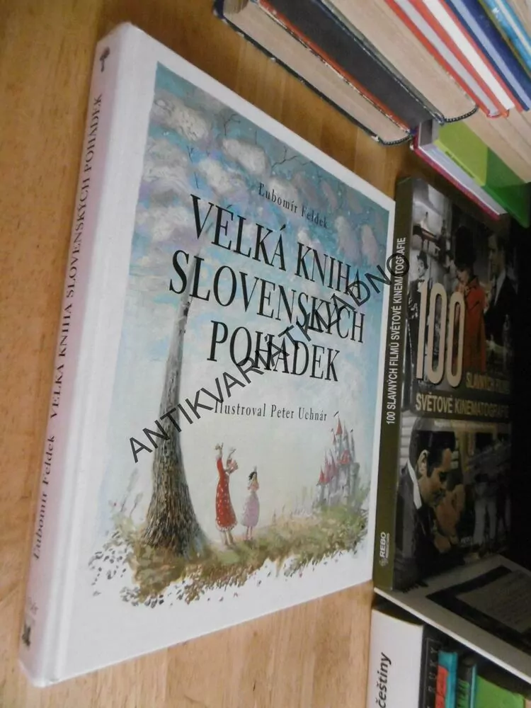 VELKÁ KNIHA SLOVENSKÝCH POHÁDEK, LUBOMÍR FELDEK,  **an