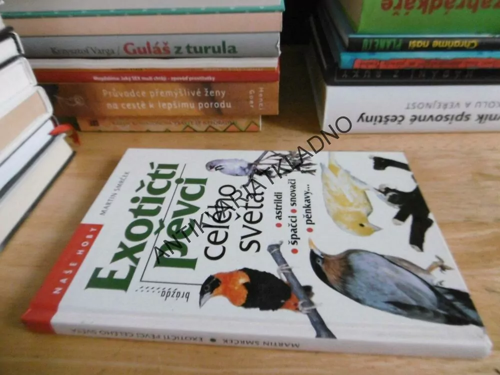 EXOTIČTÍ PĚVCI CELÉHO SVĚTA, M.SMRČEK, **an