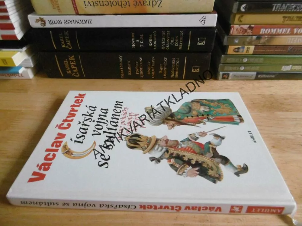 CÍSAŘSKÁ VOJNA SE SULTÁNEM A JINÉ POHÁDKY NA MOTIVY LIDOVÝCH PÍSNÍ, VÁCLAV ČTVRTEK, KAREL FRANTA, **an