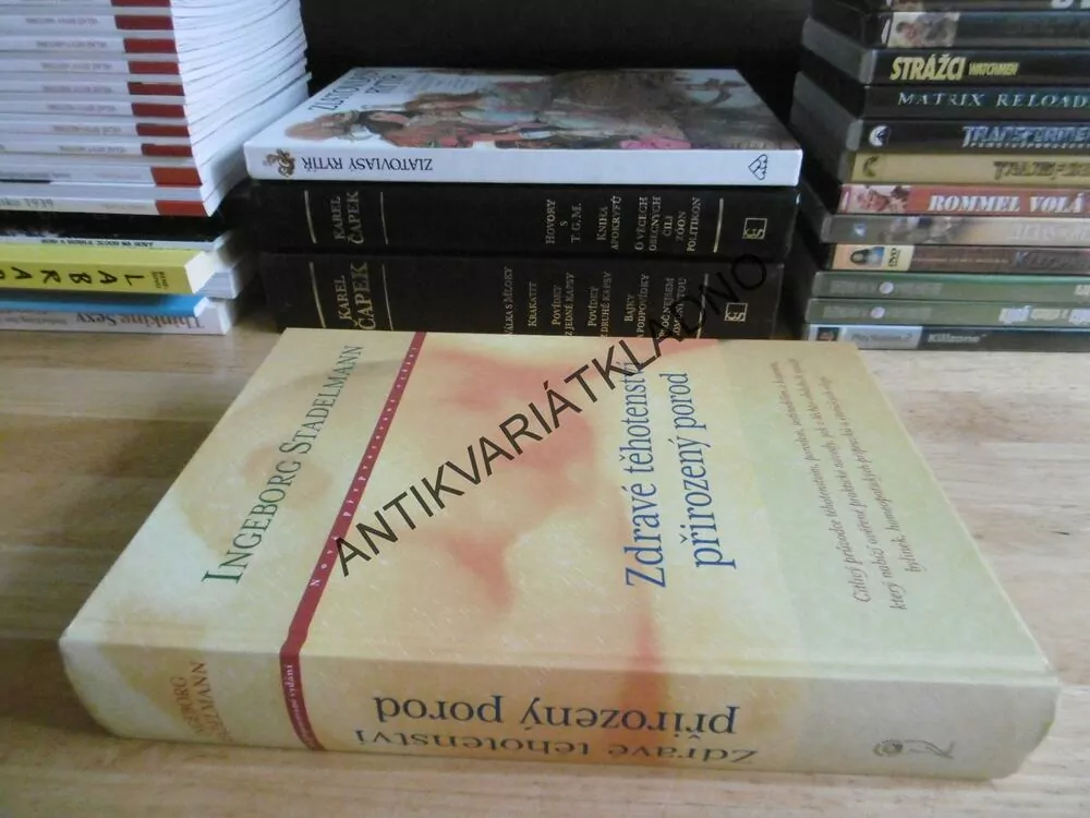 ZDRAVÉ TĚHOTENSTVÍ PŘIROZENÝ POROD, INGEBORG STADELMANN, **an