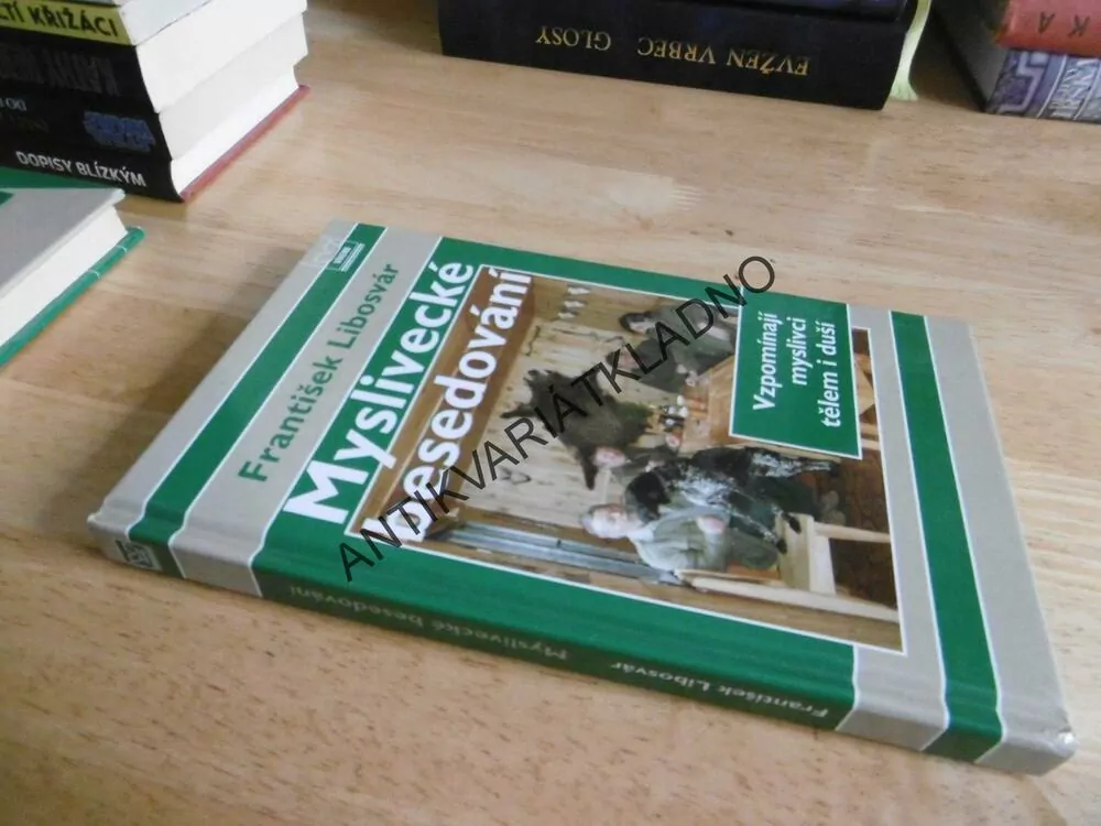 MYSLIVECKÉ BESEDOVÁNÍ, FRANTIŠEK LIBOSVÁR, **an