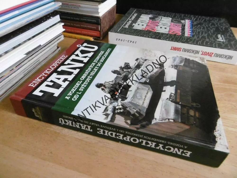 ENCYKLOPEDIE TANKŮ A VOZIDEL OBRNĚNÝCH JEDNOTEK OD 1. SVĚTOVÉ VÁLKY DO SOUČASNOSTI, **an