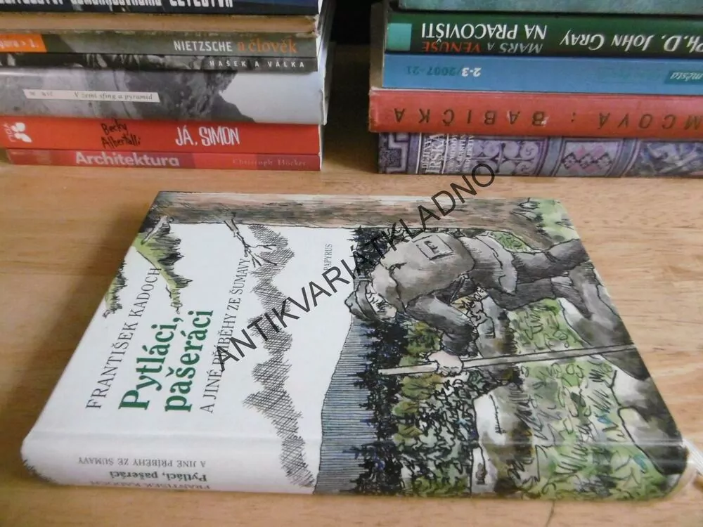 PYTLÁCI, PAŠERÁCI A JINÉ PŘÍBĚHY ZE ŠUMAVY, FRANTIŠEK KADOCH, **an