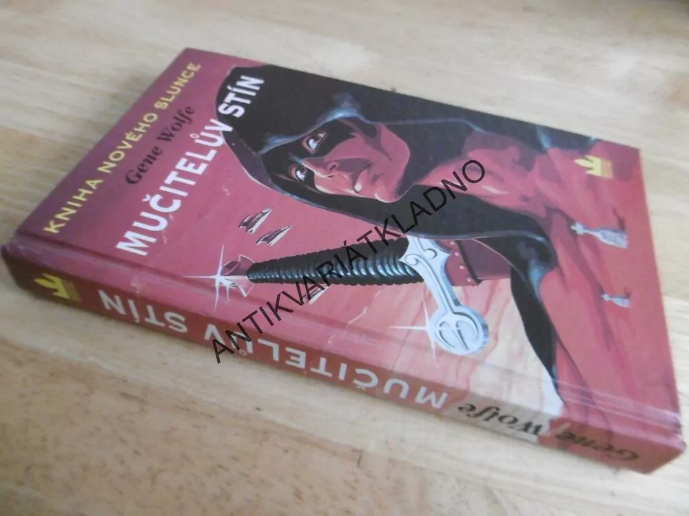 MUČITELŮV STÍN, GENE WOLFE, KNIHA NOVÉHO SLUNCE, **an
