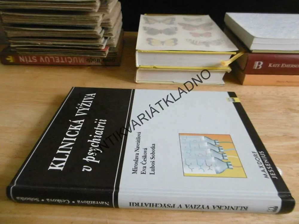 KLINICKÁ VÝŽIVA V PSYCHIATRII, M.NAVRÁTILOVÁ, **an