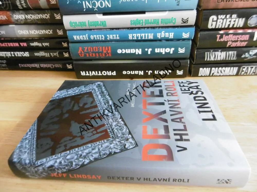 DEXTER V HLAVNÍ ROLI, JEFF LINDSAY, **an