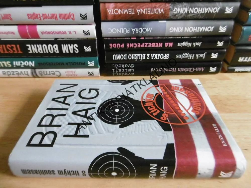 S TICHÝM SOUHLASEM, BRIAN HAIG, **an