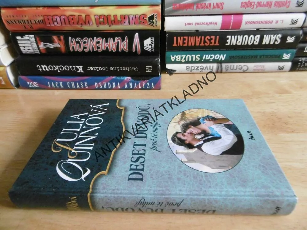 DESET DŮVODŮ, PROČ TĚ MILUJI, JULIA QUINNOVÁ, **an