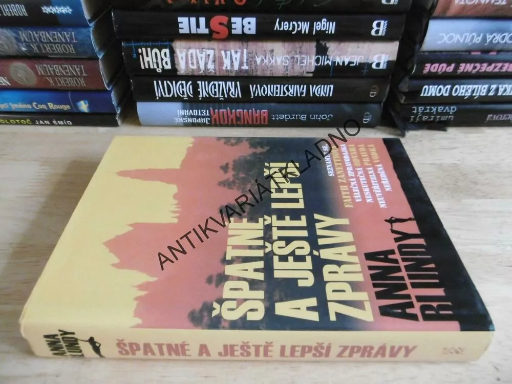 ŠPATNÉ A JEŠTĚ LEPŠÍ ZPRÁVY, ANNA BLUNDY, **an