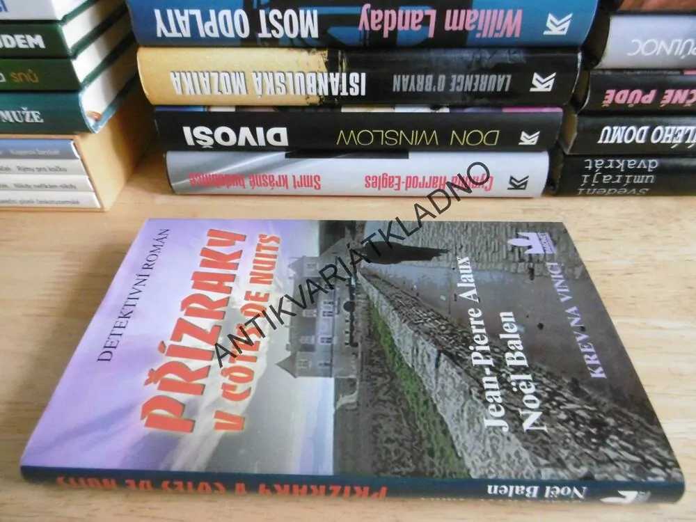 PŘÍZRAKY V COTES DE NUITS, KREV NA VINICI, JEAN-PIERRE ALAUX, NOËL BALEN, **an