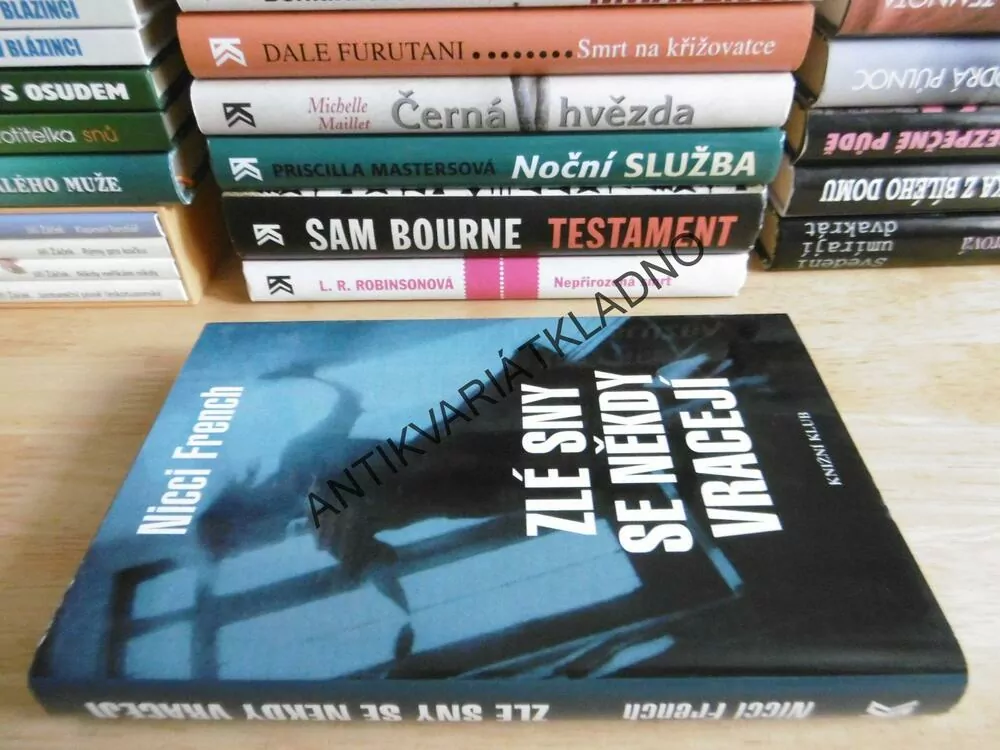 ZLÉ SNY SE NĚKDY VRACEJÍ, NICCI FRENCH, **an