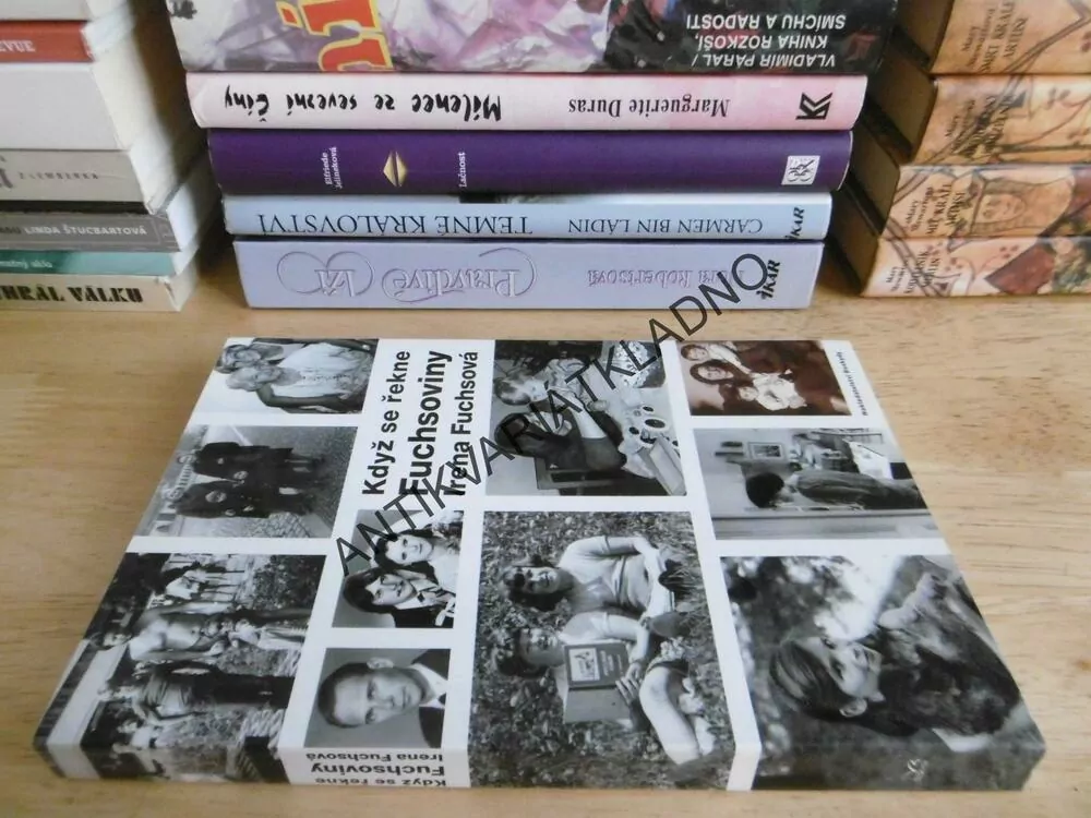 KDYŽ SE ŘEKNE FUCHSOVINY, IRENA FUCHSOVÁ, **an