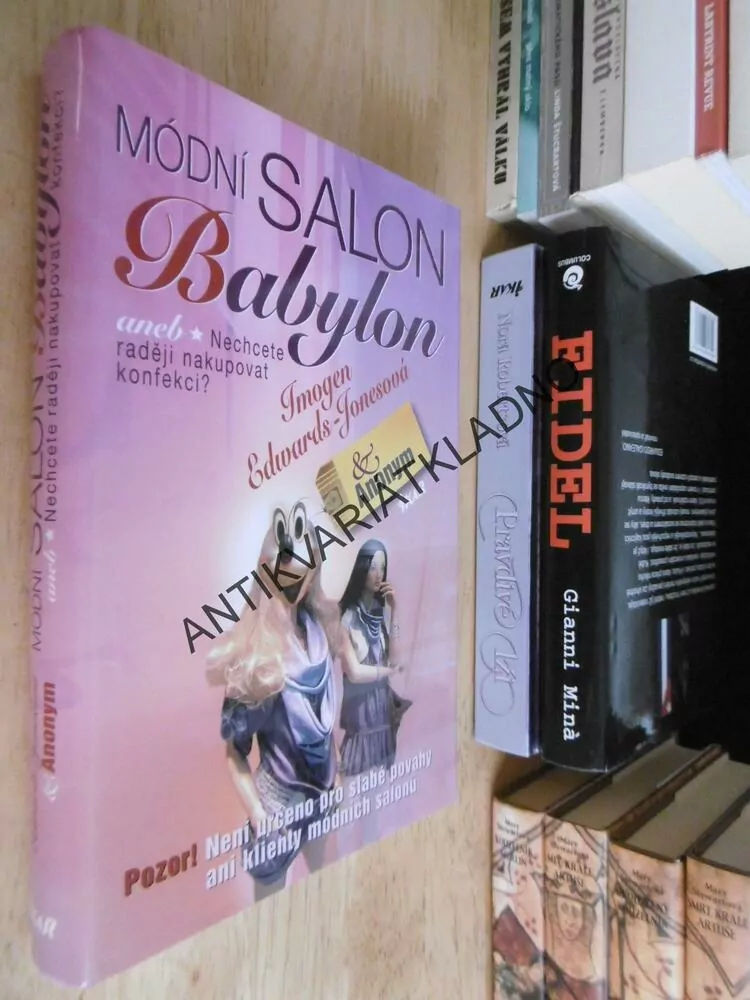 MÓDNÍ SALON BABYLON, IMOGEN EDWARDS-JONES, **an