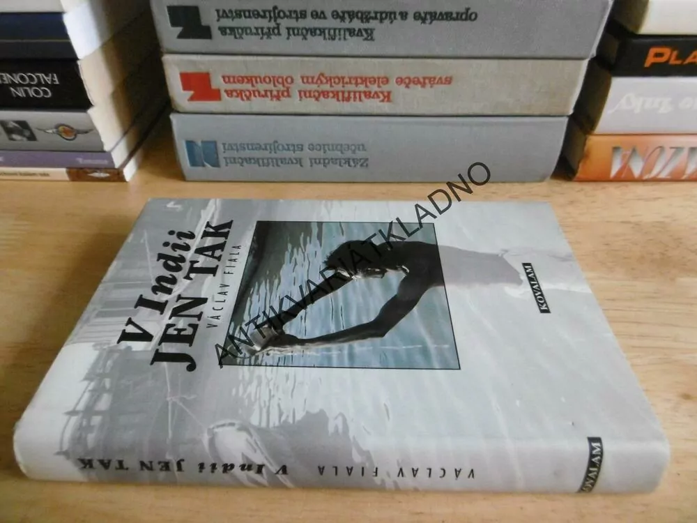 V INDII JEN TAK, VÁCLAV FIALA, **an