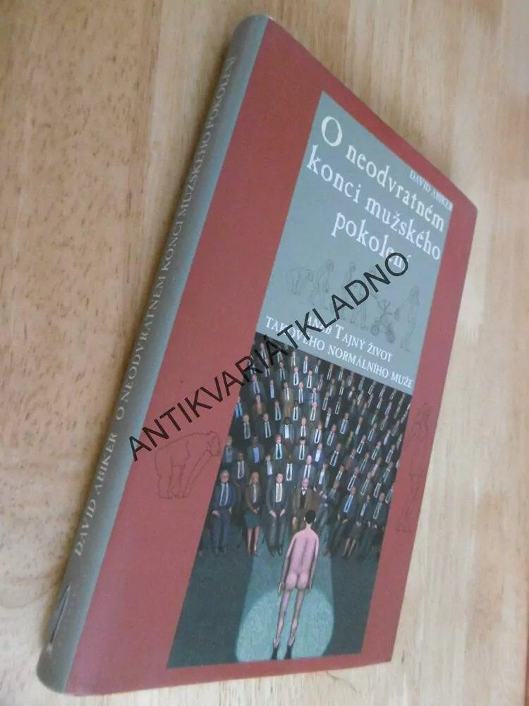 O NEODVRATNÉM KONCI MUŽSKÉHO POKOLENÍ, DAVID ABIKER, **an