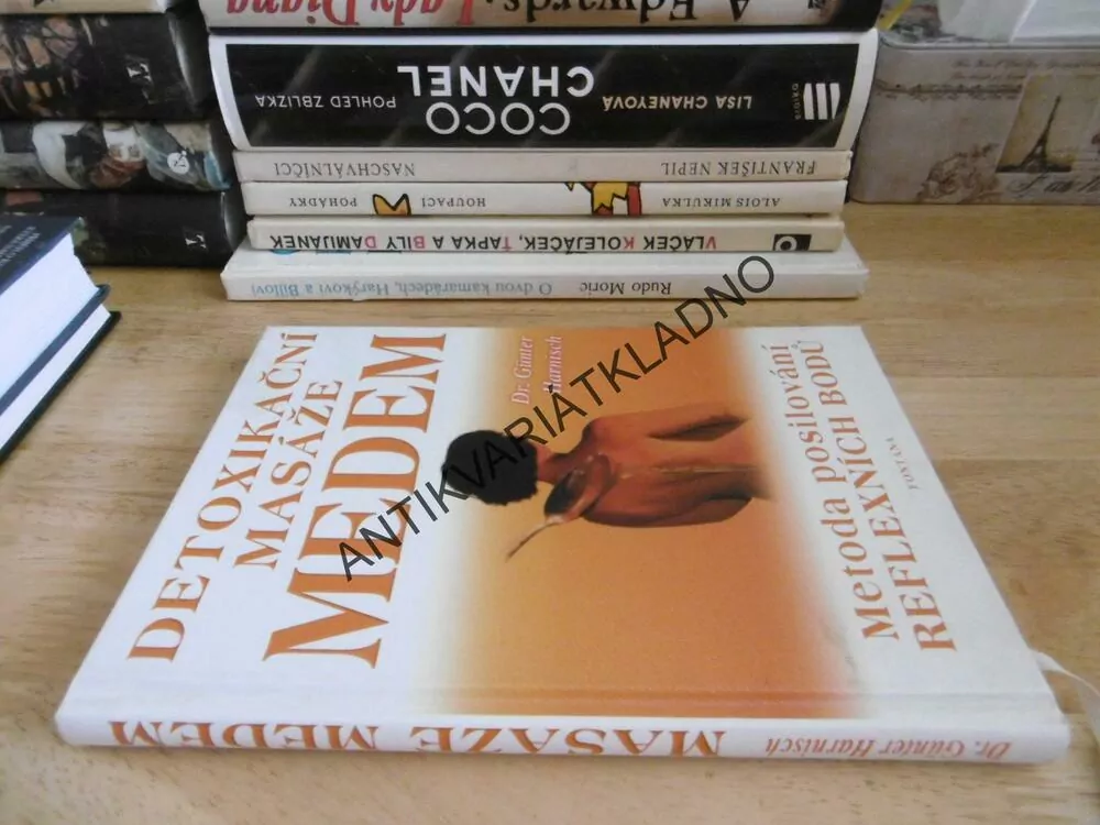 DETOXIKAČNÍ MASÁŽE MEDEM, METODA POSILOVÁNÍ REFLEXNÍCH BODŮ, DR. GÜNTER HARNISCH, **an