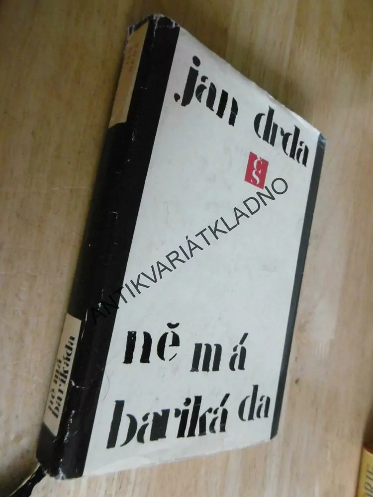 NĚMÁ BARIKÁDA, JAN DRDA, **an