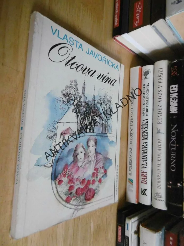 OTCOVA VINA, VLASTA JAVOŘICKÁ, **an
