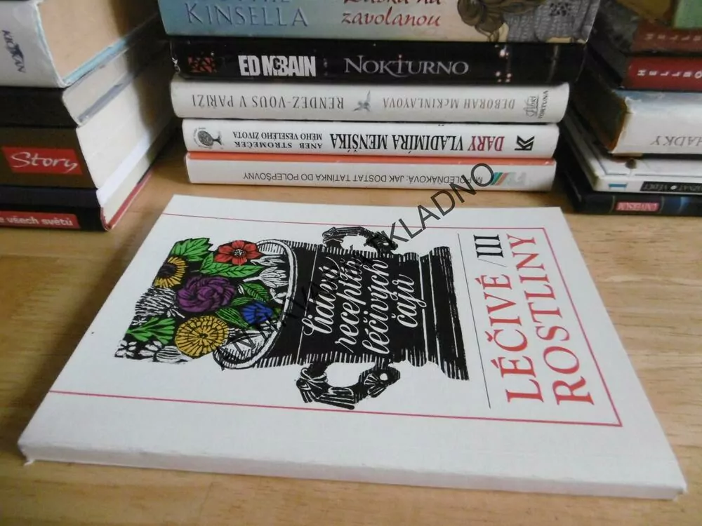 LÉČIVÉ ROSTLINY III, LIDOVÝ RECEPTÁŘ LÉČIVÝCH ČAJŮ, **an