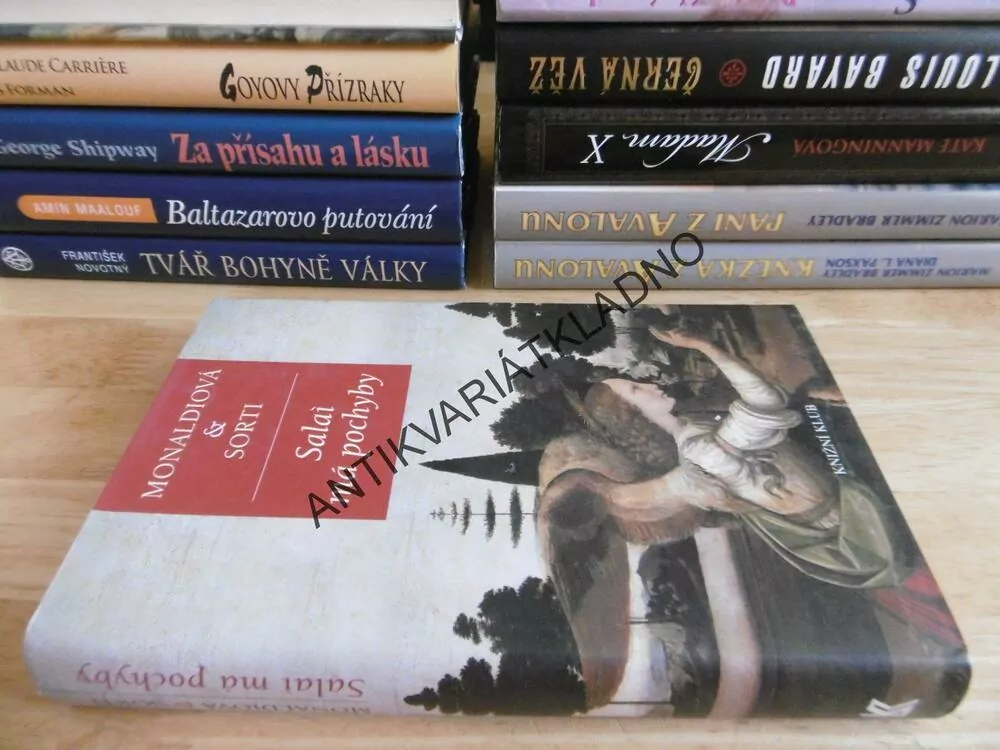SALAI MÁ POCHYBY, MONALDIOVÁ, SORTI, **an