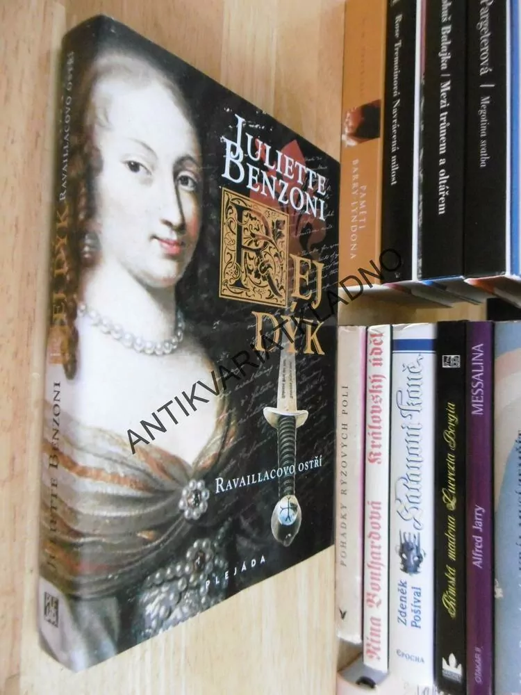 REJ DÝK, RAVAILLACOVO OSTŘÍ, JULIETTE BENZONI, **an